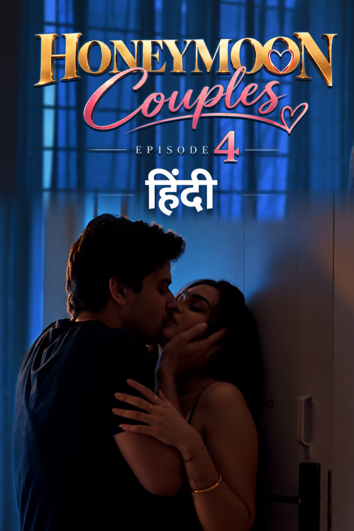 Honeymoon couples E-04 HINDI