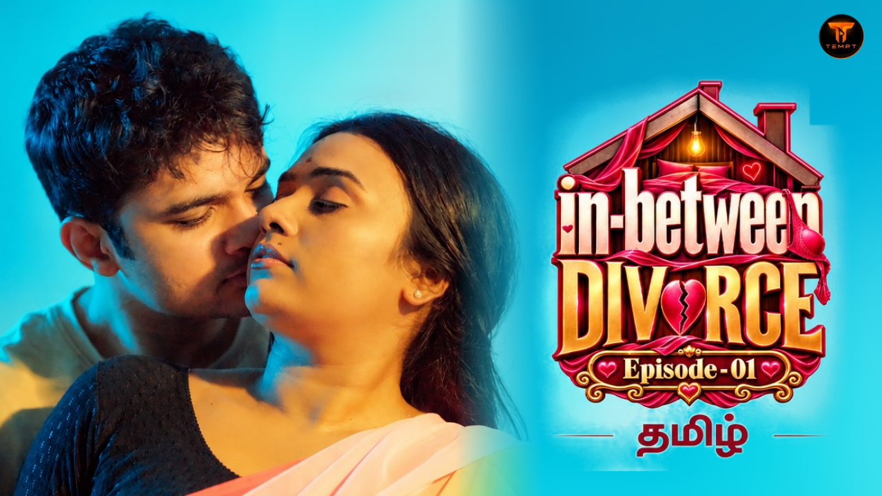 In Between Divorce EP 1 TAMIL